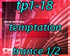 tp1-18 temptation 1/2