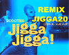 Jigga Jigga  Scooter Rmx