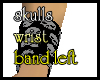 skulls wrist band left