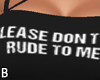 Don't Be Rude Crop Top