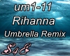 Rihanna- Umbrella Remix
