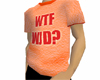 WTFWJD? T-Shirt