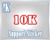 !K! 10K support sticker