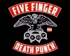 F. Finger Death Punch +G