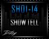 {D Show Tell