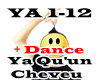 Ya Qu'un Ch'veu + Dance