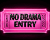 No Drama Pass Neon