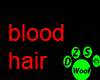 blood hair
