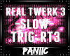♛ Real Twerk 3 -Slow-
