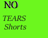 No Tears shorts