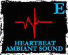 Heartbeat ambiant sound
