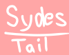 Sydes | Tail