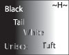 Black Tail WhiteTuft Uni