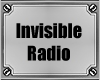 ^ Invisible Radio