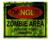 Danger Zombie Sign