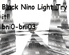 Black Nino light