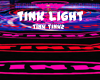 Tink Light -- Pink / Red