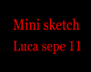 Mini sketch Luca sepe 11