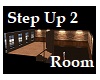 Step Up 2 Room