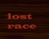 LOST RACE
