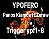 Ypofero-Kiamos ft.Zeraw