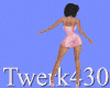 MA Twerk 430