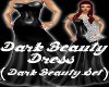 Dark Beauty Dress