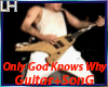 Only God Knows Why+Gitar