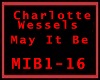 Charlotte W - May It Be