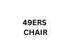 49 Chair