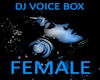 DJ Female Voice Box