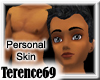 69 Skin - Personal