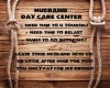 Husband Day Care Center