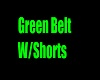 Green Belt W/Shorts