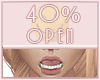 Open Mouth 40%