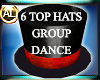 6 TOP HATS GROUP DANCE
