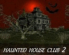 Haunted House Club 2