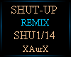 SHUT-UP/REMIX