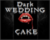 Dark Wedding- Cake