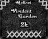 Virulent Garden 2k