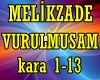 Melikzade Vurulmusam Rmx