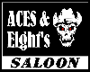 Aces and Eights Saloon