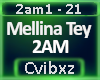 Mellina Tey - 2am