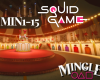 |Mingle|SquidGames|