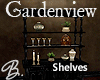 *B* Gardenview Shelves
