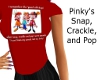PinkysSnapCrackle+PopTee
