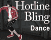 Hotline Bling dance DRV