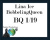 Lina ice -BobbelingQueen