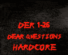 HARDCORE-DEAR QUESTIONS