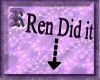 (R) Ren head sign